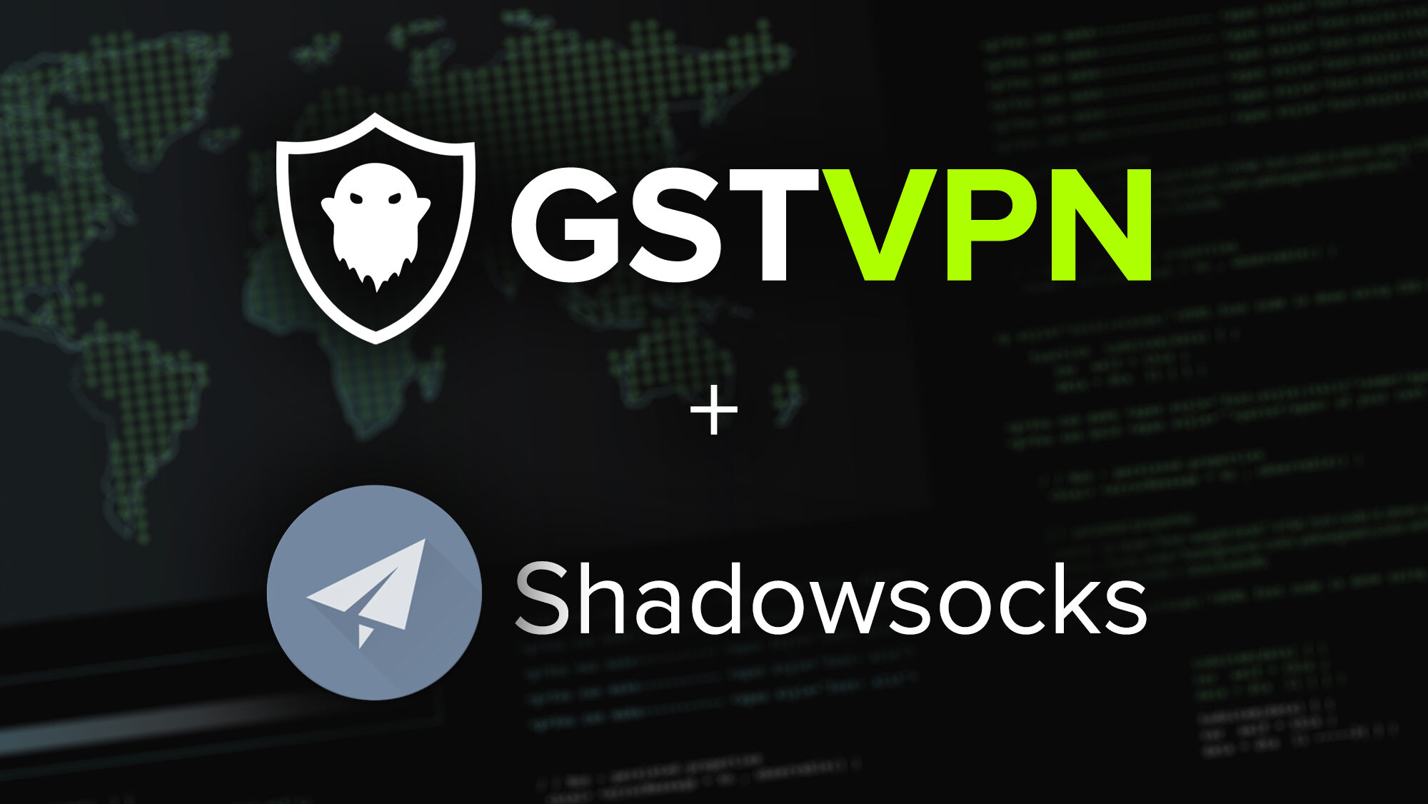 GSTVPN Announces the Launch of Shadowsocks Network